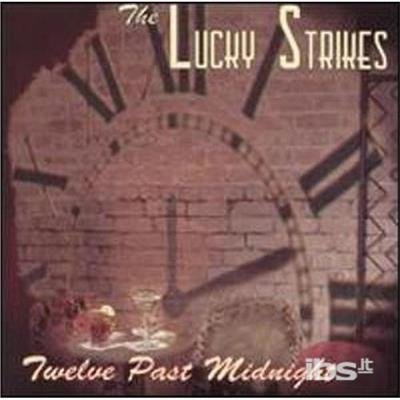 Cover for Lucky Strikes · Twelve Past Midnight (CD) (1998)