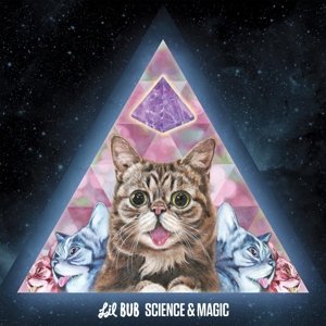 Cover for Lil Bub · Science &amp; Magic (LP) (2015)