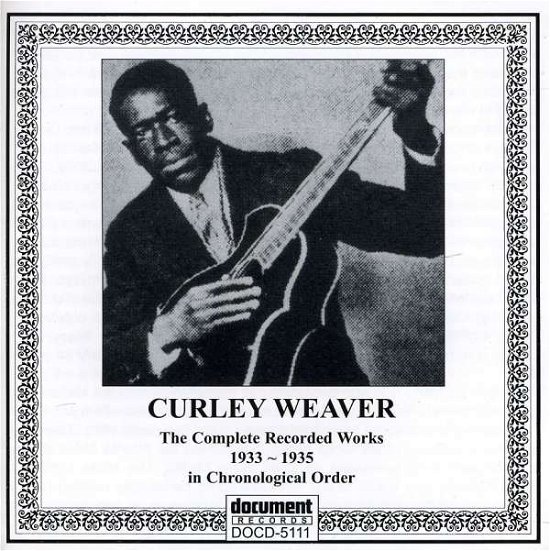 Cover for Curley Weaver · Curley Weaver - Complete Recorded Works (1933-1935) (CD) (2022)