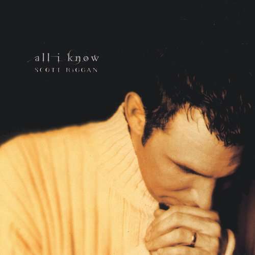 All I Know - Scott Riggan - Musikk - CD Baby - 0714797018123 - 11. februar 2003