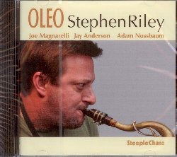 Oleo - Stephen Riley - Musikk - STEEPLECHASE - 0716043188123 - 27. september 2019