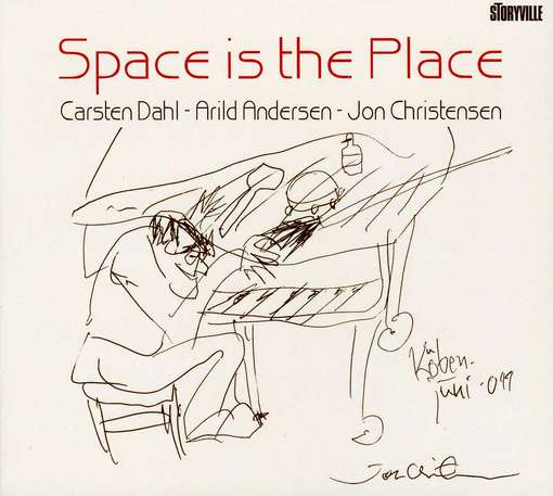 Space is the Place - Dahl,carsten / Andersen,arild / Christensen,jon - Musiikki - STORYVILLE - 0717101427123 - tiistai 10. heinäkuuta 2012