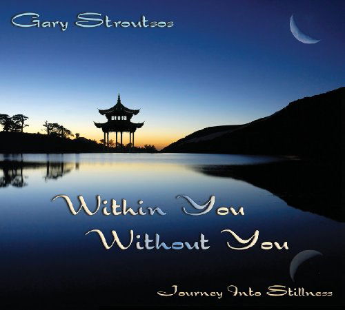 Cover for Gary Stroutsos · Within You Without You (CD) (2009)