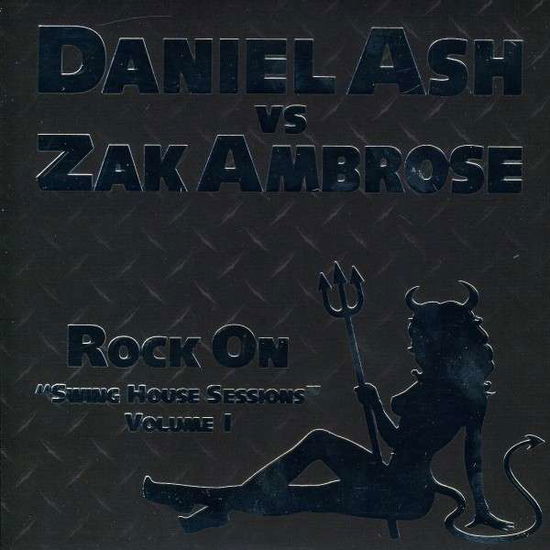 Rock On - Daniel Ash - Muzyka - JUSTICE - 0719488360123 - 23 czerwca 2009