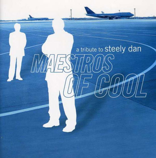 Maestros of Cool: a Tribute to Steely Dan / Var - Maestros of Cool: a Tribute to Steely Dan / Var - Music - MIG - 0719750371123 - August 7, 2020