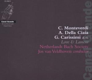 Cover for Netherlands Bach Society / Veldhoven · Love &amp; Lament (CD) (2006)