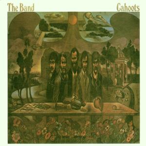 Cover for Band. · Cahoots (CD) [Remastered edition] (2000)