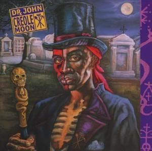 Cover for Dr. John · Creole Moon (CD) (2004)