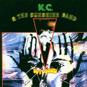 Cover for Kc &amp; The Sunshine Band · Do It Good (CD) (2022)