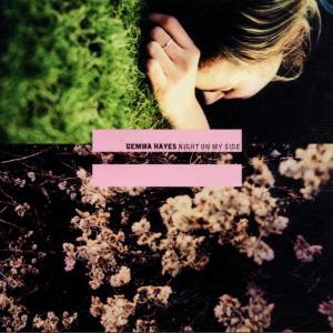 Cover for Gemma Hayes · Night on My Side (CD) (2002)