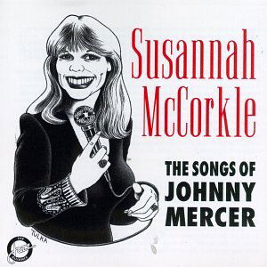 Cover for SUSANNAH McCORKLE · The Songs of Johnny Mercer (CD) (1996)