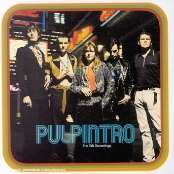Cover for Pulp · Pulpintro - the Gift Recordins (CD) (2009)