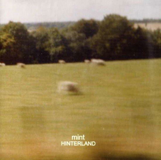 Cover for Mint · Hinterland (CD) (2008)