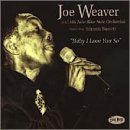 Cover for Joe &amp; His Bluenot Weaver · Baby I Love You So (CD) [Digipak] (2018)