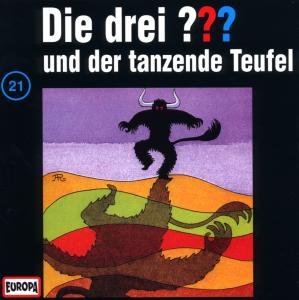 Cover for Die Drei ??? · 021/und Der Tanzende Teufel (CD) (2001)