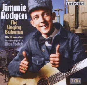 Cover for Jimmie Rodgers · The Singing Brakeman (CD) (2006)