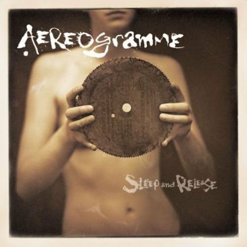 Cover for Aereogramme · Sleep &amp; Release (CD) (2003)