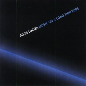 Mosic on a Long Thin Wire - Alvin Lucier - Musik - Lovely Music - 0745295101123 - 18. september 1993