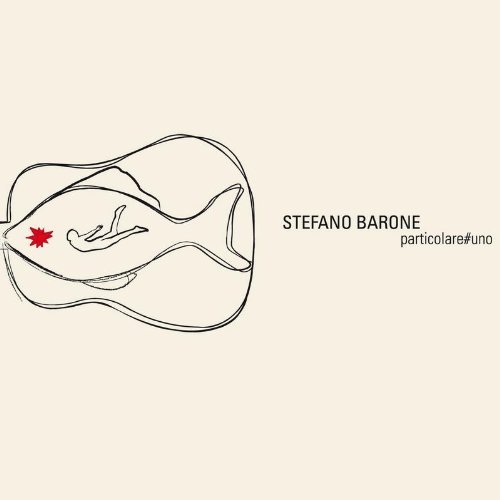 Cover for Stefano Barone · Particolare#uno (CD) (2011)