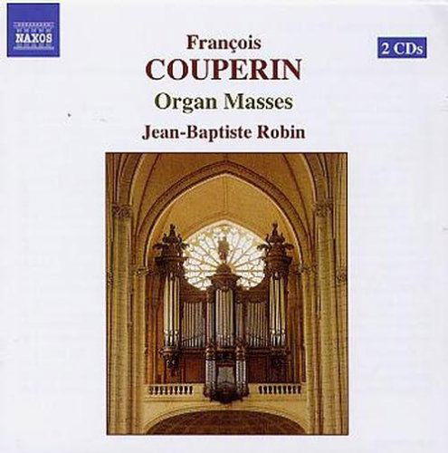 Cover for Couperin / Robin · Organ Masses (CD) (2005)