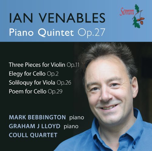 Cover for I. Venables · Piano Quintet Op. 27/3 Pieces for Violin (CD) (2018)