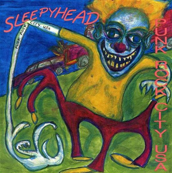 Punk Rock City Usa - Sleepyhead - Musiikki - SLUMBERLAND - 0749846202123 - torstai 1. huhtikuuta 1993