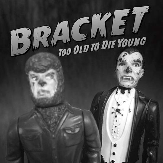 Too Old to Die Young - Bracket - Música - FAT WRECK CHORDS - 0751097012123 - 28 de junio de 2019