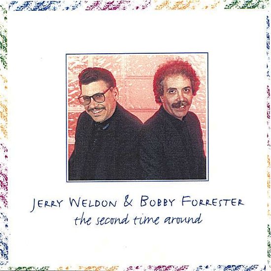 Second Time Around - Weldon,jerry & Forrester,bobby - Música - CATS PAW RECORDS - 0752687250123 - 3 de fevereiro de 2014