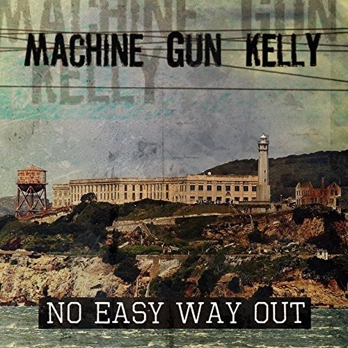 Cover for Machine Gun Kelly · No Easy Way out (CD) (2018)