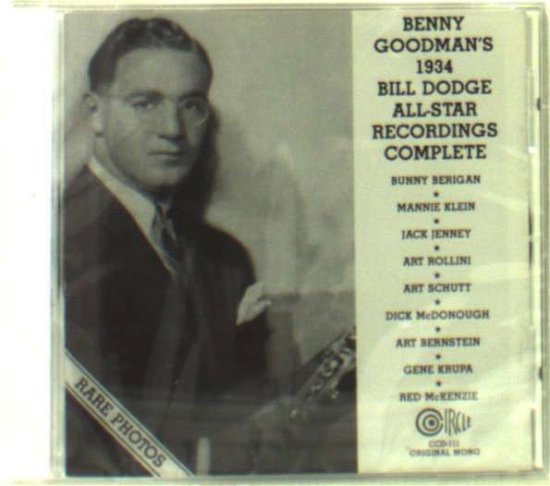 Cover for Benny Goodman · 1934 Bill Dodge All-star Recordings-complete (CD) (1994)