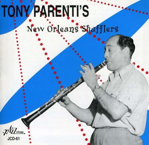 Cover for Tony Parenti · New Orleans Shuflers (CD) (2014)