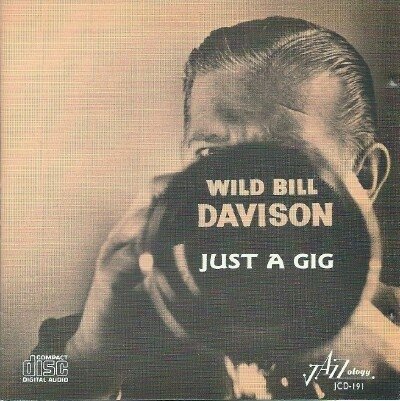 Cover for Bill -Wild- Davison · Just A Gig (CD) (2014)