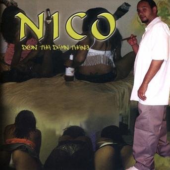 Nico Doin Tha Damn Thang - Nico - Musik -  - 0766057027123 - 17. januar 2006