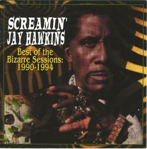 Cover for Hawkins Screamin' Jay · Best of the Bizarre Sessions: 1990-1994 (CD) (2006)