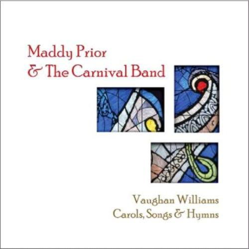 Cover for Prior,maddy &amp; Carnival Band · Vaughan Williams Carols Songs &amp; Hymns (CD) (2011)