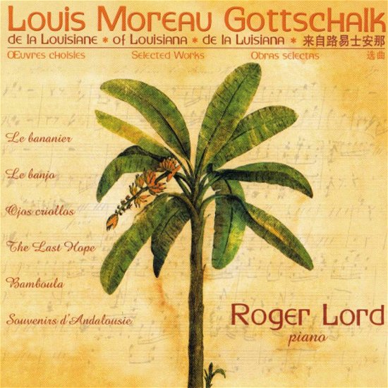 Cover for Gottschalk / Lord · Selected Works (CD) (2017)