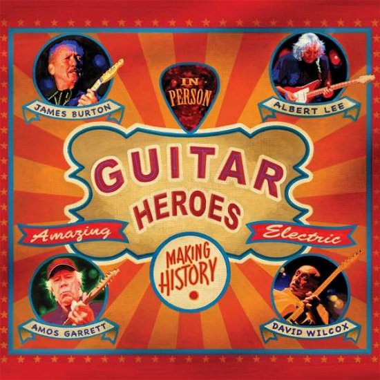Cover for James Burton, Albert Lee, Amos Garrett, David Wilcox · Guitar Heroes (CD) (2019)