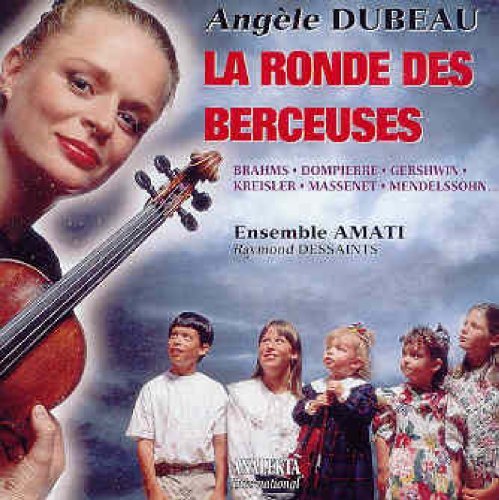 Cover for Dompierre / Dessaints / Dubeau / Ensemble Amati · Ronde Des Berceuses (CD) (2006)