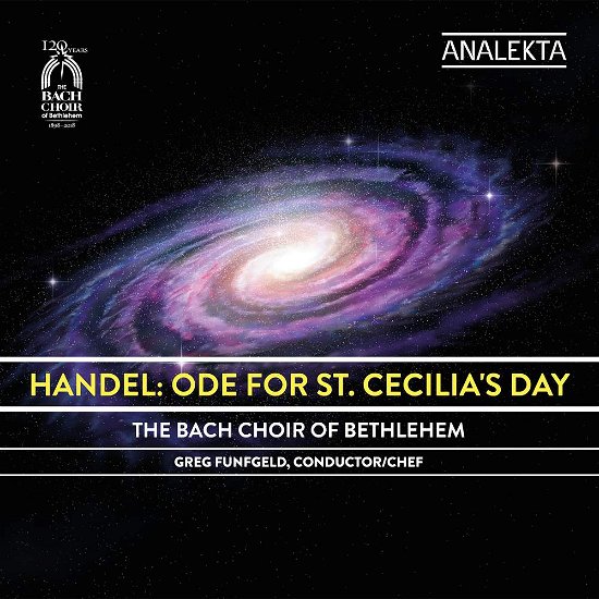 Handel Ode For St Cecilias Da - Bach Choir of Bethlehem - Musik - ANALEKTA - 0774204954123 - 7. december 2018