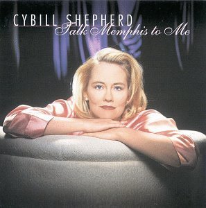 Cover for Cybill Shepherd · Talk Memphis to Me (CD) (2004)
