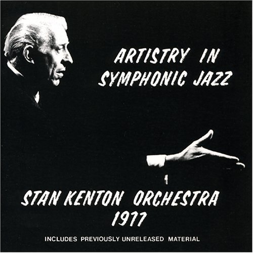 Cover for Stan Kenton · Artistry in Symphonic Jazz (CD) (2003)