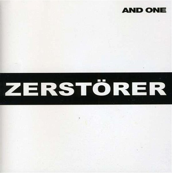 Zerstorer - And One - Musiikki - METROPOLIS - 0782388071123 - tiistai 12. huhtikuuta 2011