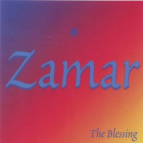 Blessing - Zamar - Muziek - CD Baby - 0783707530123 - 21 mei 2002