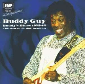 Buddy's Blues 1979-1982 - Buddy Guy - Musikk - JSP - 0788065800123 - 1. mars 2000
