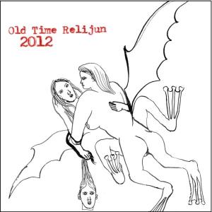 Cover for Old Time Relijun · 2012 (CD) (2005)