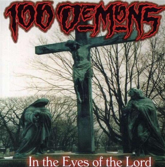 Cover for 100 Demons · In the Eyes of the Lord (CD) (2002)