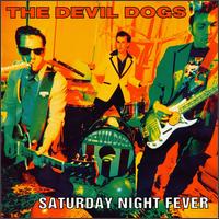 Cover for Devil Dogs · Saturday Night Fever (CD) (2017)