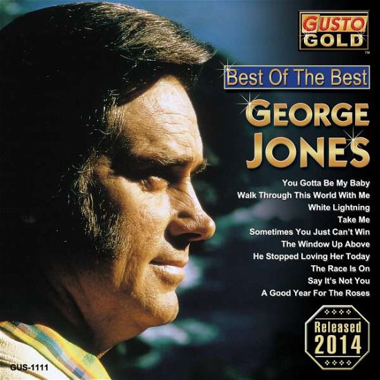Best of the Best - George Jones - Musikk - Gusto - 0792014111123 - 12. juni 2014
