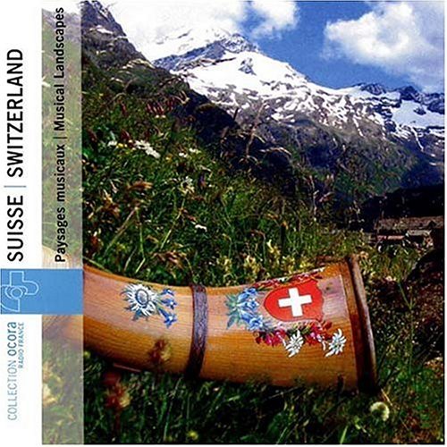 Cover for Switzerland: Musical Landscapes / Various (CD) (2004)