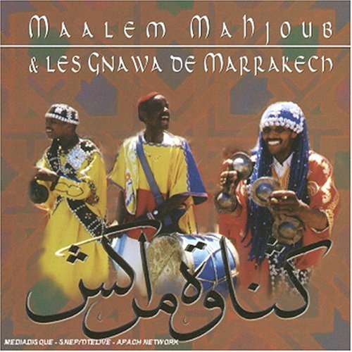 Mahjoub Maalem / Gnawas De Marra - Marocco - Music - HARMONIA MUNDI-DISTR LABELS - 0794881724123 - April 16, 2005